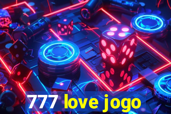 777 love jogo