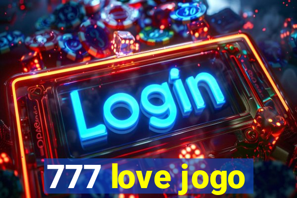 777 love jogo