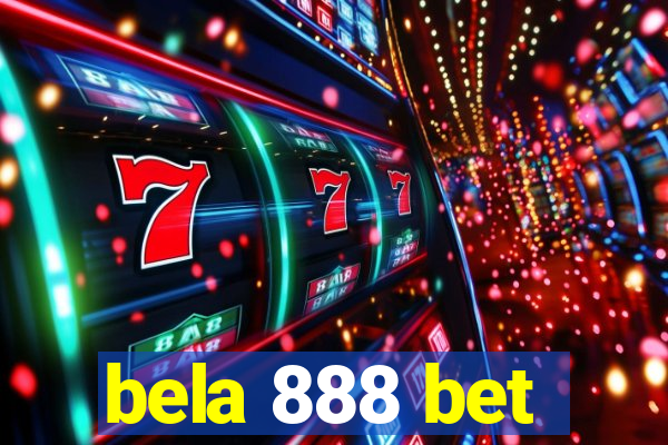 bela 888 bet