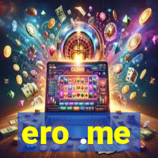 ero .me