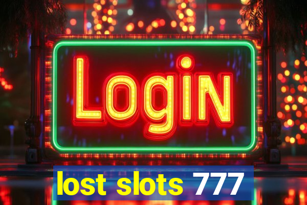 lost slots 777