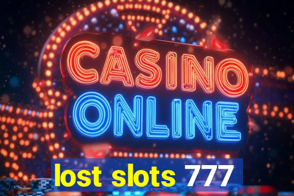 lost slots 777