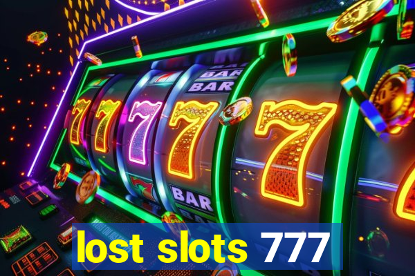 lost slots 777