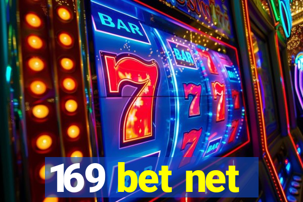 169 bet net