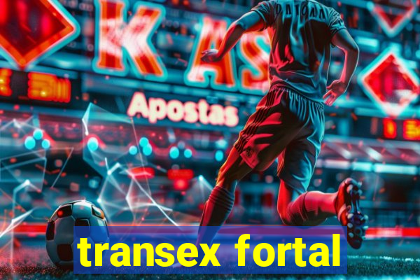 transex fortal