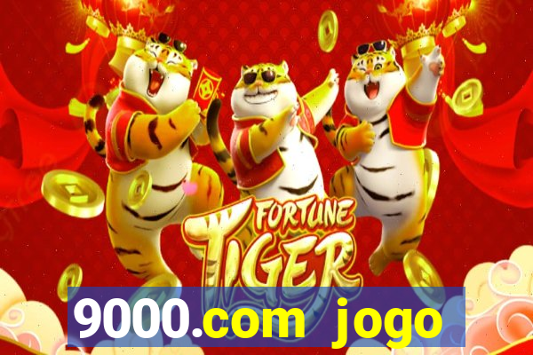 9000.com jogo cassino baixar