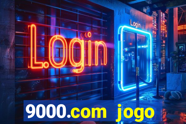 9000.com jogo cassino baixar