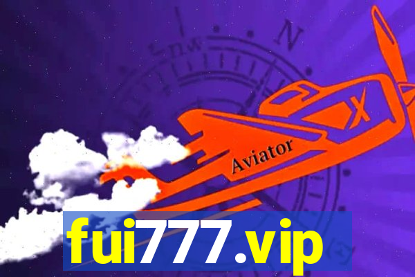 fui777.vip