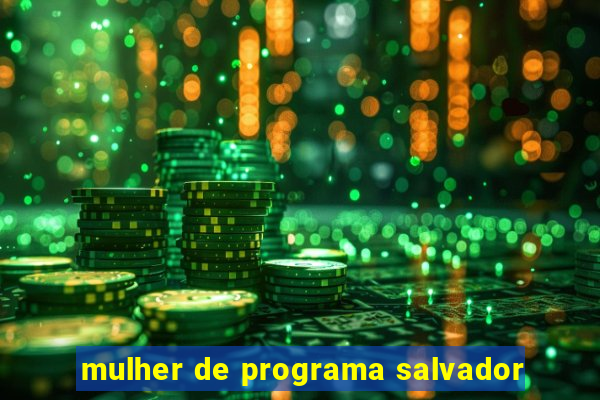 mulher de programa salvador