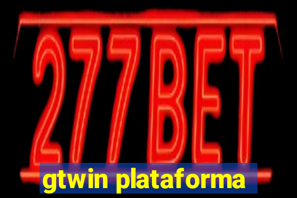 gtwin plataforma