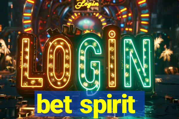 bet spirit