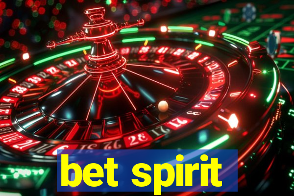 bet spirit