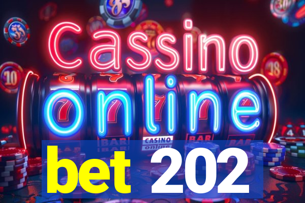 bet 202