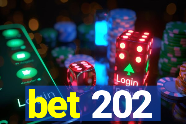 bet 202