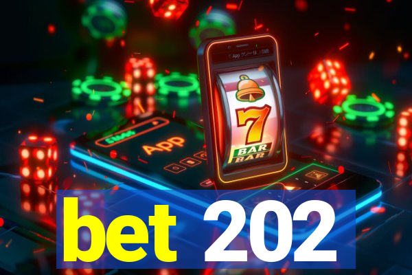 bet 202