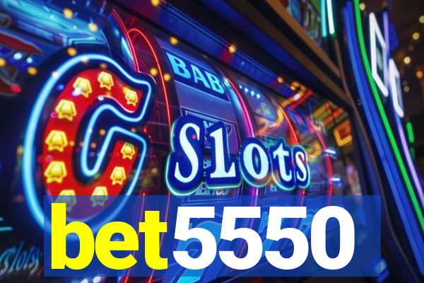 bet5550