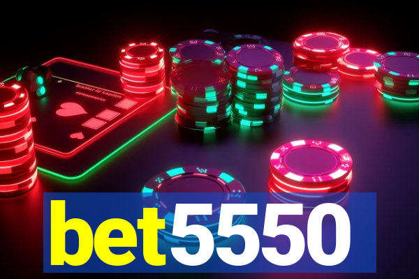 bet5550