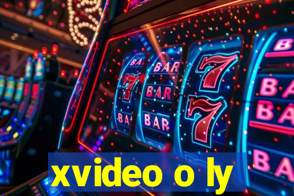 xvideo o ly