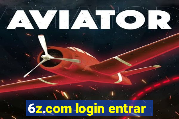 6z.com login entrar