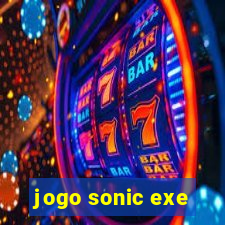 jogo sonic exe