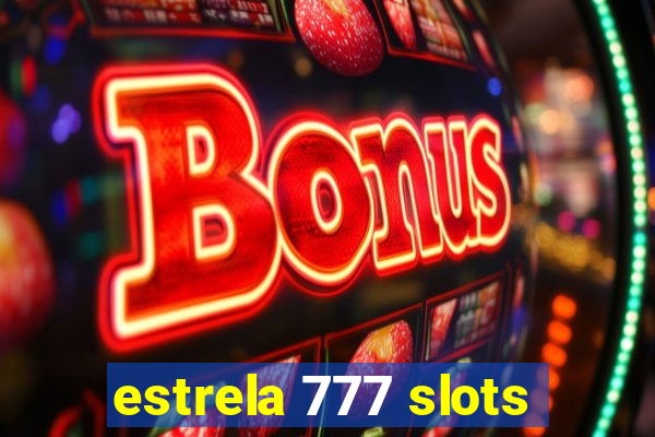 estrela 777 slots