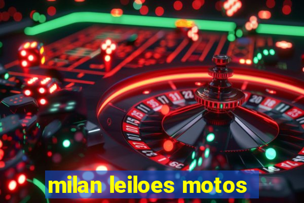 milan leiloes motos