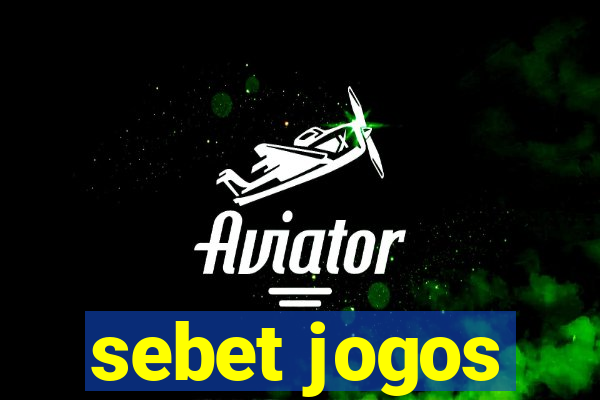 sebet jogos