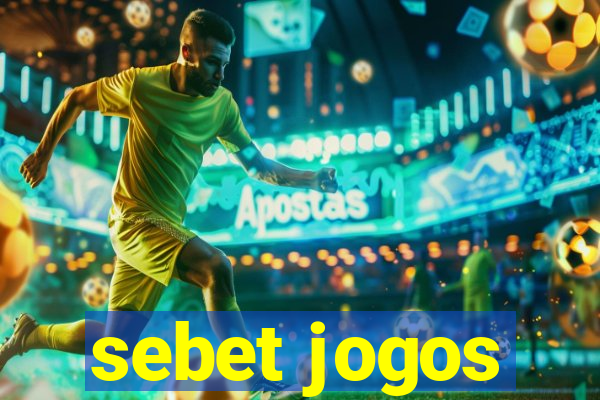 sebet jogos