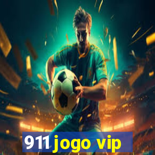 911 jogo vip