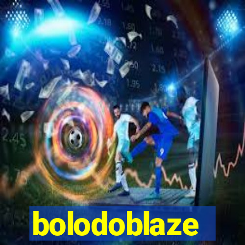 bolodoblaze