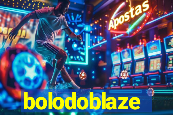 bolodoblaze