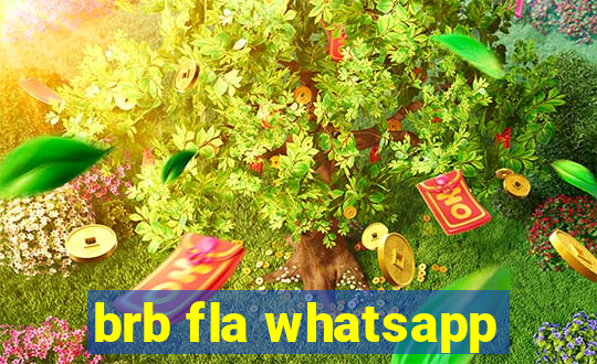 brb fla whatsapp