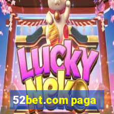 52bet.com paga