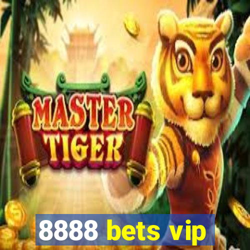 8888 bets vip