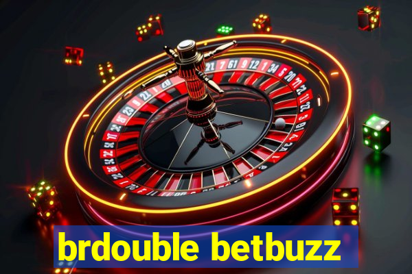 brdouble betbuzz