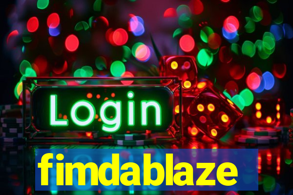 fimdablaze