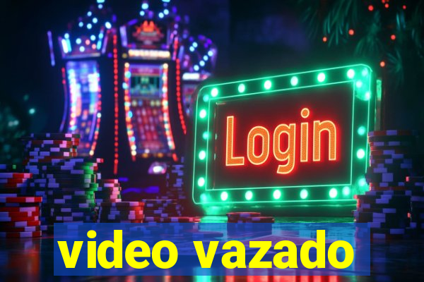 video vazado