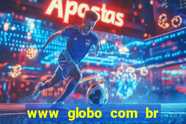 www globo com br absolutamente noticias