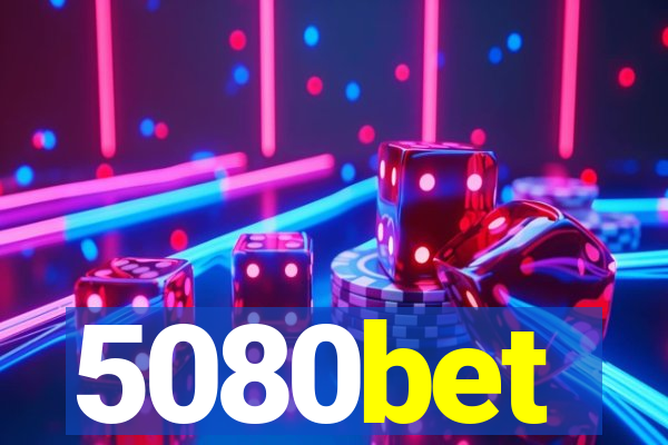 5080bet