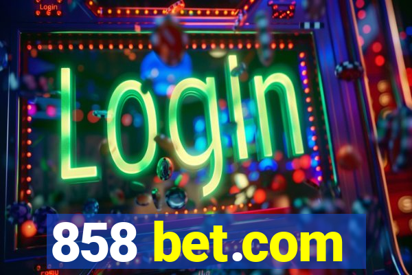 858 bet.com