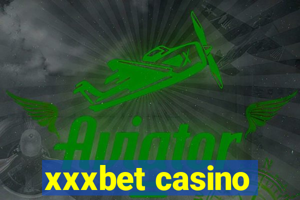 xxxbet casino