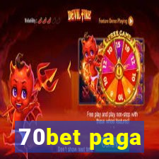 70bet paga