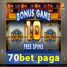 70bet paga