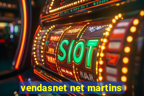 vendasnet net martins