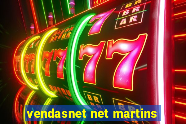 vendasnet net martins