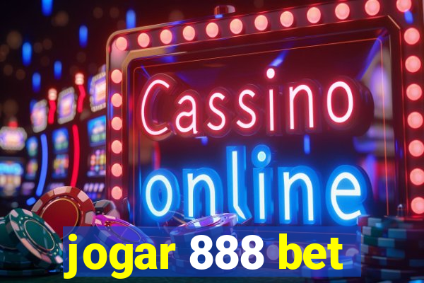 jogar 888 bet