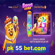 pk 55 bet.com