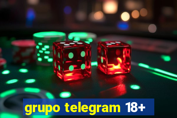 grupo telegram 18+