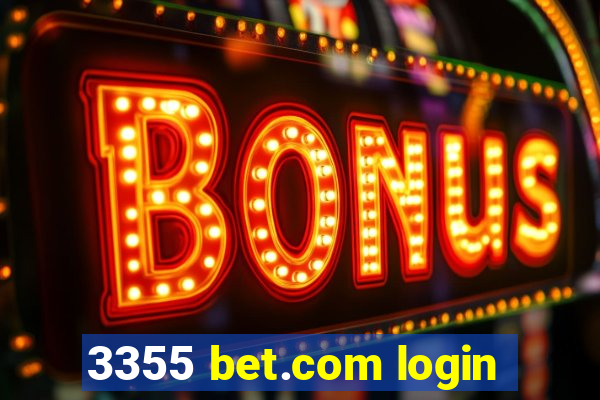 3355 bet.com login