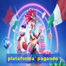 plataforma pagando no cadastro bet